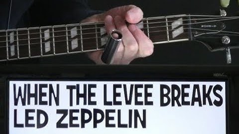 Led Zeppelin When The Levee Breaks Guitar Chords Lesson & Tab Tutorial with Slide Solo and Tuning
