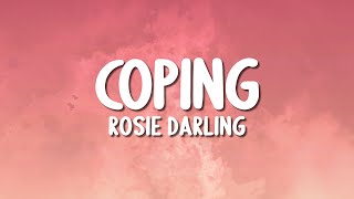 Rosie Darling - Coping (Lyrics)