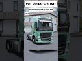 Volvo FH stock would sound comparison euro truck simulator 2 and truckers of Europe 3