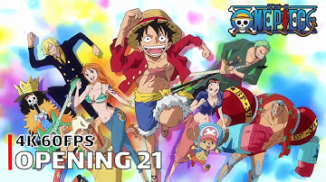 One Piece - Opening 21 【Super Powers】 4K 60FPS Creditless | CC