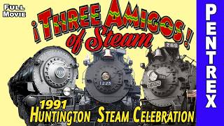 Huntington Steam Celebration | 1218, 765 & 1225