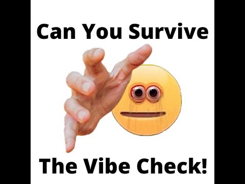 Can You Survive The Vibe Check Roblox Youtube
