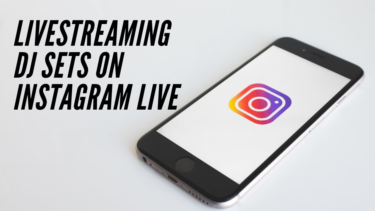 Instagram DJ Livestreaming Equipment (TIPS FOR BEST AUDIO) YouTube