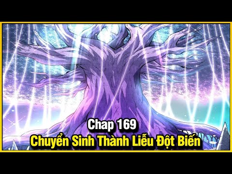 #2023 CHUYỂN SINH THÀNH LIỄU ĐỘT BIẾN CHAP 169 | REVIEW PHIM TRUYỆN TRANH HAY | LỆ PHI VŨ