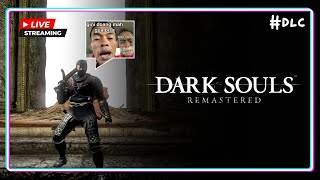 Aku Menyesal Main Di New Game+ [Dark Souls Remastered | DLC]