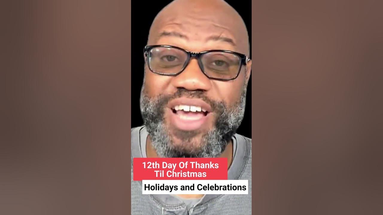 Day 12 Holidays and Celebrations 25 Things to Be Thankful for as You Countdown to Christmas