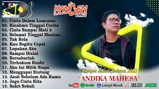 Andika Mahesa feat Dodhy #KangenBand   Cinta Dalam Lamunan |Full Album Terbaik 2023