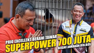 Prio Excellent Berani Tawar SuperPower Ditawar 700 Juta Ini Jawaban Big Bossnya