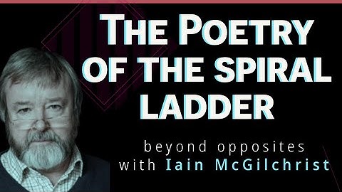 Left & Right Reconciliation in the Brain and Beyond with Iain McGilchrist and Andrea Hiott