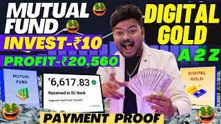 How To Earn Money By Investing In Mutual Fund Digital Gold Investment Earning