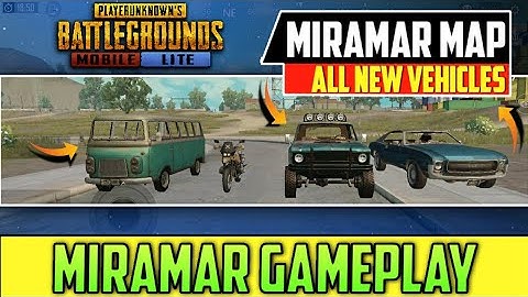 Pubg Mobile Lite 0.17.0 Miramar Map - All New Vehicles | 500 Mb 0.17.0 Update Pubg Mobile Lite |