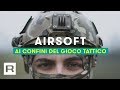 Airsoft - Ai Confini del Gioco Tattico • Progetto Tesi di Laurea