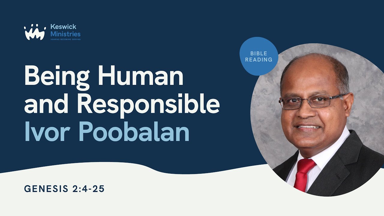 Foundations For Life In Genesis 1-11: Being Human And Responsible