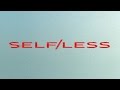 Self/less [Türkçe Altyazılı Fragman]