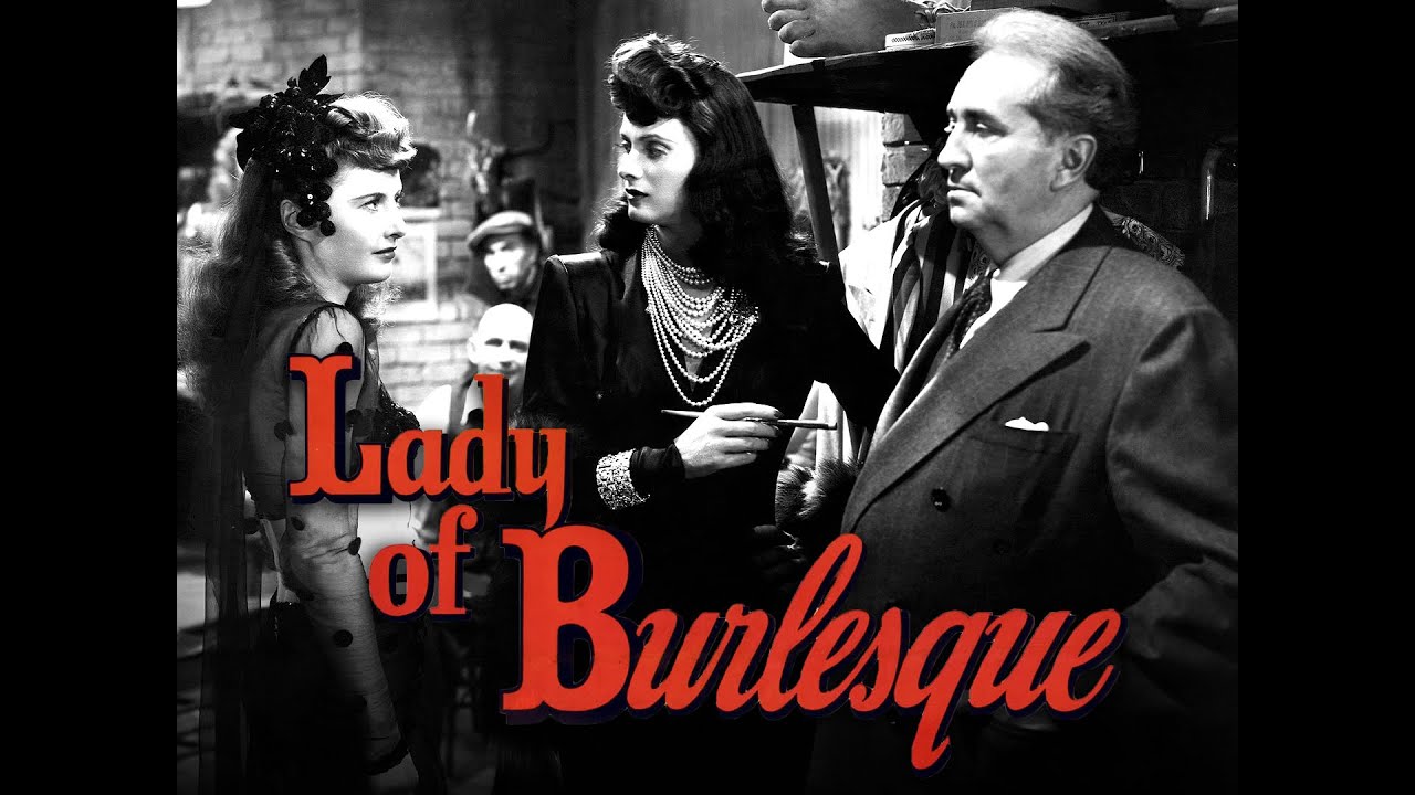 Download Lady of Burlesque (1943) | Full Movie | Barbara Stanwyck | Michael O'Shea | J. Edward Bromberg