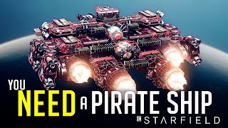 Starfield - You NEED a Pirate Ship - BEST Ship Build for the Crimson Fleet