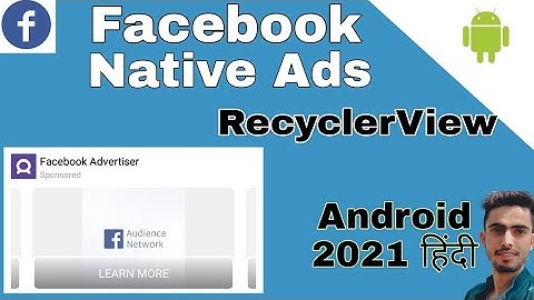Facebook Native Ads In Recycler View Android Hindi 2021 New #facebookNativeAdsRecyclerViewAndroid