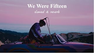 Jaden - We Were Fifteen (slowed + reverb)