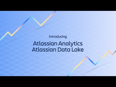 Introducing Atlassian Analytics | Atlassian