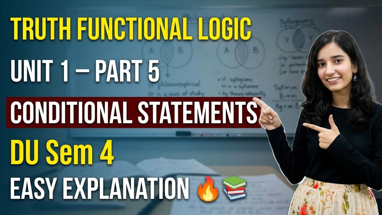 Conditional statements u-1 P-5 Truth functional logic sem 4 philosophy ...