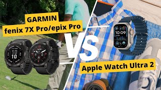 [Video Comparison] GARMIN fenix 7X Pro / epix Pro vs. Apple Watch Ultra 2