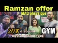 Mag phsysique gym ramzan offer