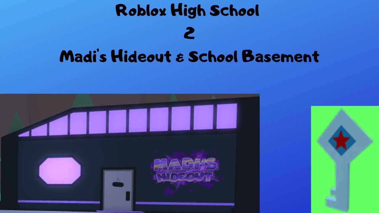 Roblox High School 2 Madi S Hideout And Basement Youtube - roblox roblox high school 2 how to unlock the basement 2019