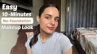 10-Minute No Foundation Makeup Routine💕 | Easy &amp; Quick Beginner Friendly "NO MAKEUP" Makeup Look!🌸🌷