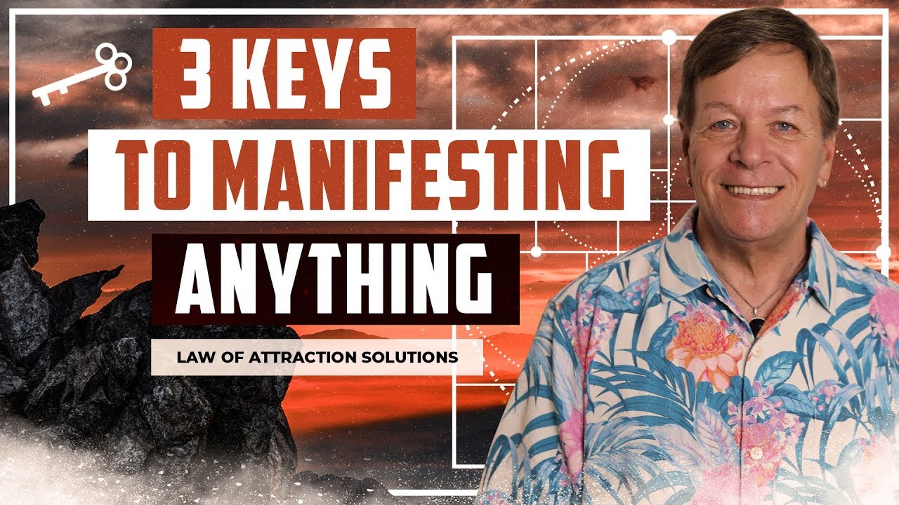 3 Keys to Manifesting Anything with the Law of Attraction - Find ...