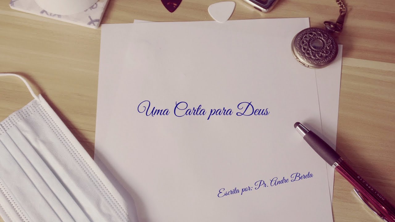 Carta Para Deus by Pr. Andre Bereta