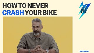 How To Never Crash Your Bike, Ever | MotorInc Spark