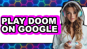 How To Play Doom On Google (Full Guide)