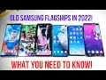 Why You Should Buy A Old Samsung Flagship In 2022! Better Than Budget & Mid-Range Phones???