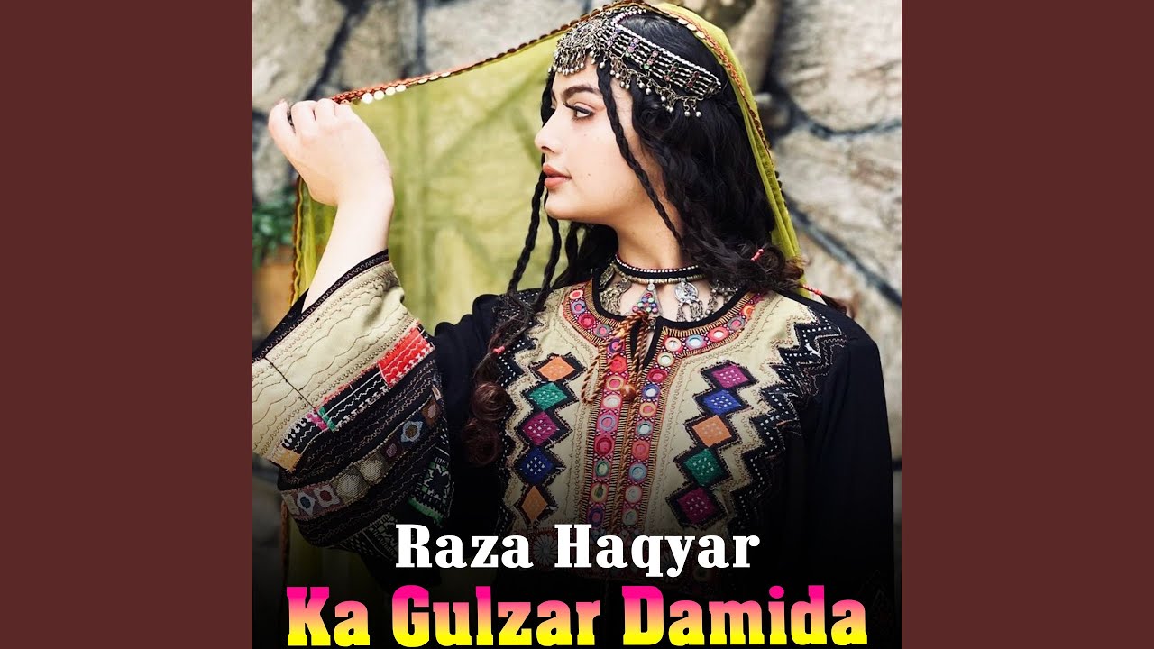 Ka Gulzar Damida - YouTube