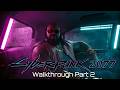 Cyberpunk 2077 Walkthrough Part 2: The Rescue (No Commentary) PS5