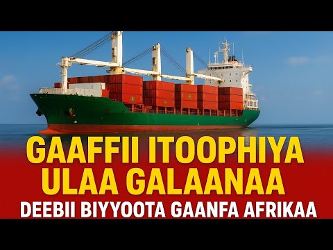 Gaaffin Itoophiiya Ulaa Gaalana Essa Gahe Jira 