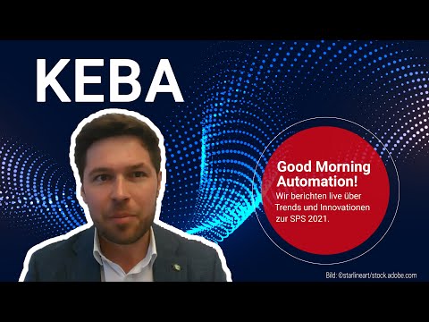 KEBA bei Good Morning Automation Tag 1 | Automation TV