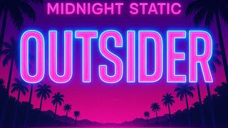 Outsider – Midnight Static | Darkwave / Synthwave Music
