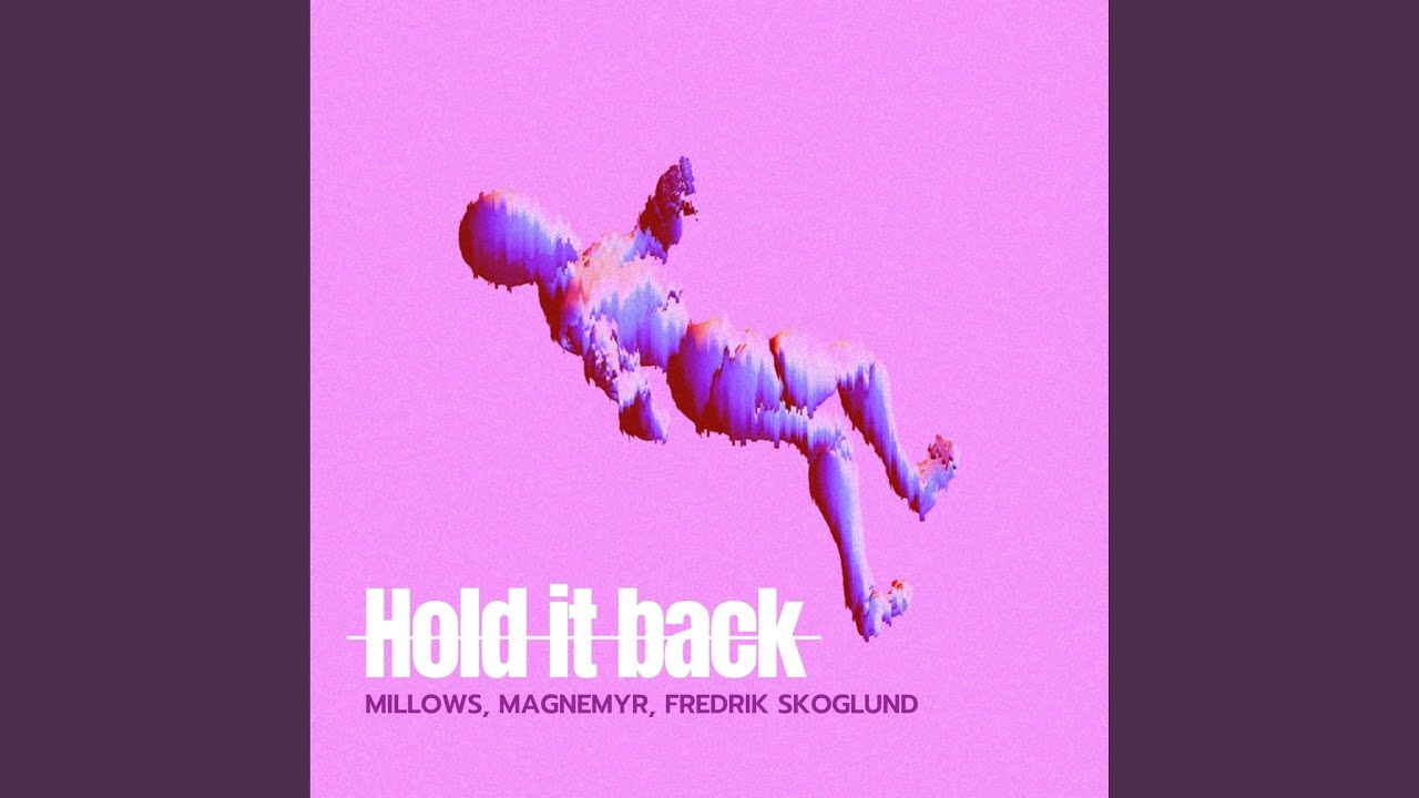 Watch Hold it back on YouTube Watch Hold it back on YouTube
