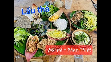 Lẩu Thả - Mũi Né Phan Thiết - Món ăn đặc sản lạ miệng nên thử khi đi du lịch - Nhà Hàng Sóc Nâu