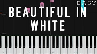 Beautiful In White - Westlife | EASY Piano Tutorial chords