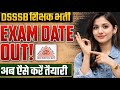 DSSSB Exam Schedule Out🔥💯PRT/TGT/PGT Various Post 2025#dsssb #vacancy #govtjobs #tgtpgtexam 