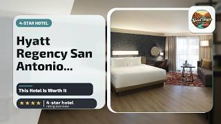 Hyatt Regency San Antonio Riverwalk - This Hotel Is Worth It | San Antonio (TX), United States🏩