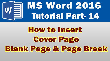 How to Insert Cover Page, Blank Page & Page Break in MS Word in Bangla -Lesson 14