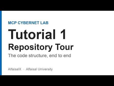 MCP CyberNet Lab — Tutorial 1: Repository Tour & Code Structure