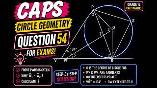 CAPS Circle Geometry Exam Question 54 | Full Step-by-Step Solution