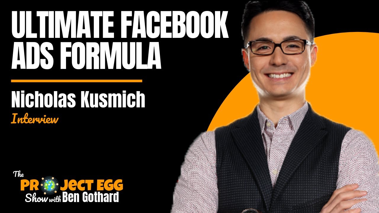 Ultimate Facebook Ads Formula: Nicholas Kusmich - YouTube