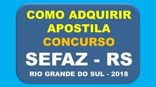 Baixar Apostila Concurso Sefaz - RS 2018