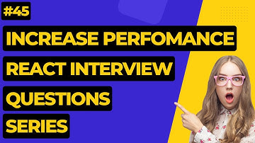 #45 Increase React performance (4 Ways) | React Interview Questions #react #reactinterviewquestions