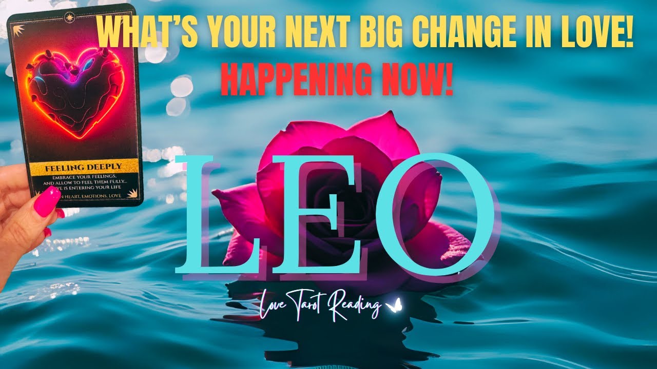 ❤️ LEO YOUR NEXT BIG CHANGE IN LOVE! SOMEONE TALKING ABOUT YOU! #leo #tarot #soulmate #leotarot